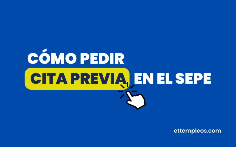 Cómo pedir cita previa en el SEPE por internet o teléfono